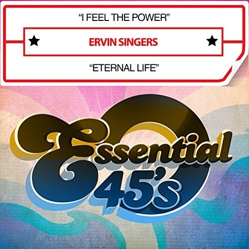 I Feel The Power /  Eternal Life (digital 45)