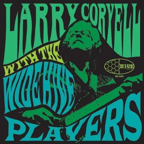 Larry Coryell with the Wide Hive Players