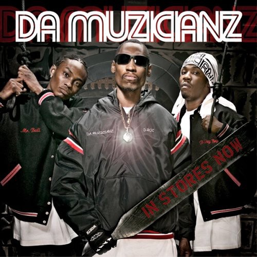 Da Muzicianz [Explicit Content]