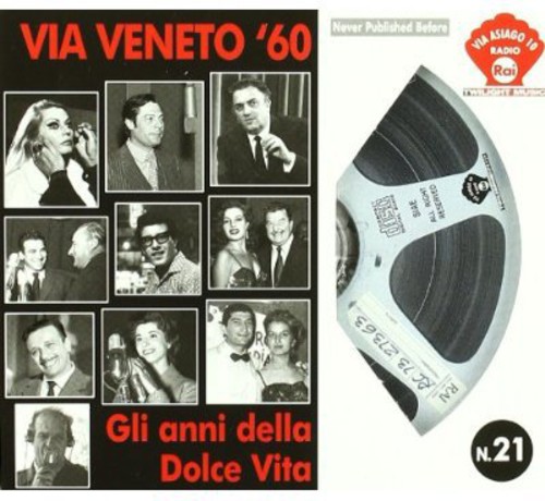 Via Veneto '60: Gli Anni Della Dolce Vita|Various Artists