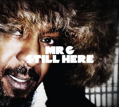 Still Here|Mr. G (Colin Mcbean)