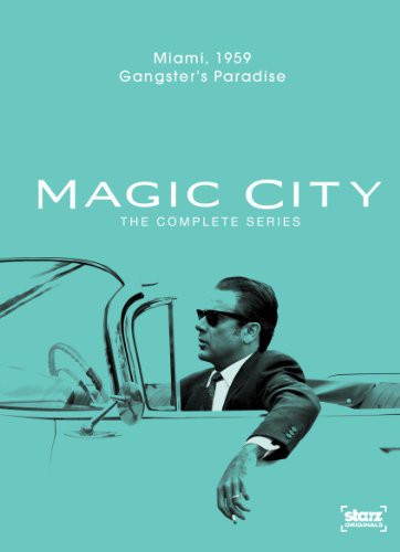 Magic City: The Complete Series