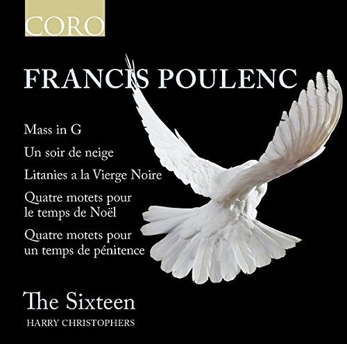 Francis Poulenc|Poulenc / Sixteen / Christophers