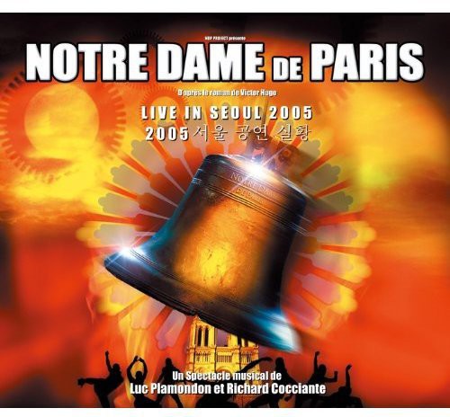 Notre-dame De Paris Live In Seoul 2005|Various Artists