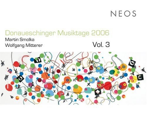 Donaueschinger Musiktage 2006 3 / Various