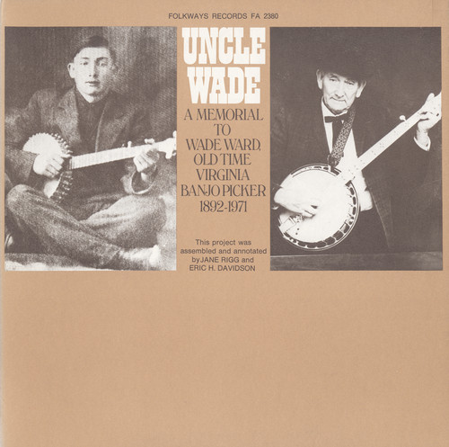 Uncle Wade - a Memorial to Wade Ward