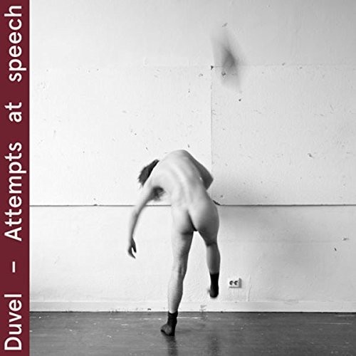Attempts at Speech|Duvel