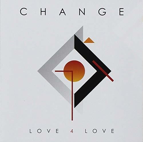 Love 4 Love|Change