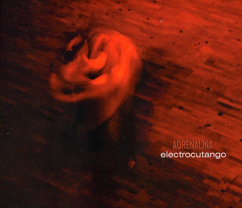 Adrenalina|Electrocutango