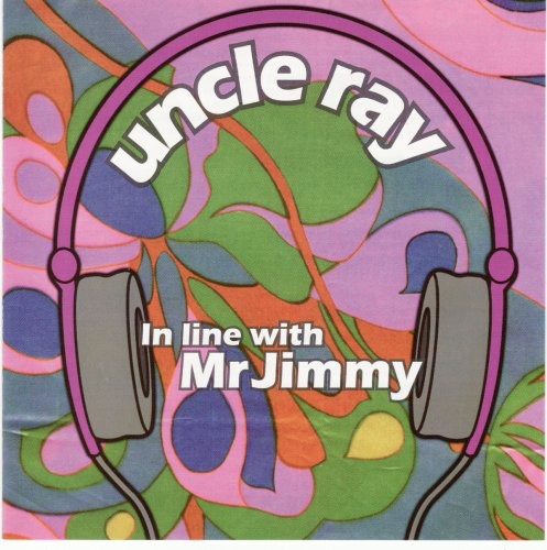 In Line With Mr Jimmy|Uncle Ray