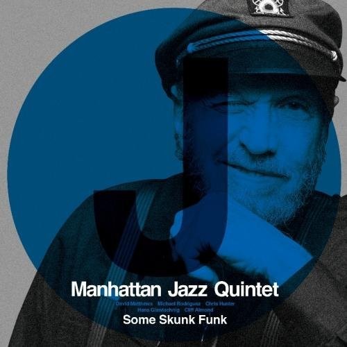Some Skunk Funk|Manhattan Jazz Orchestra