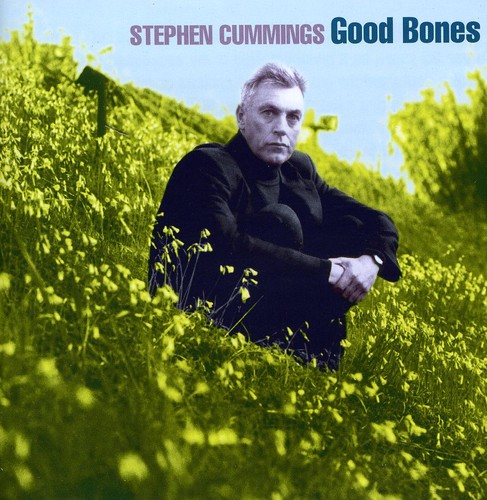 Good Bones|Stephen Cummings