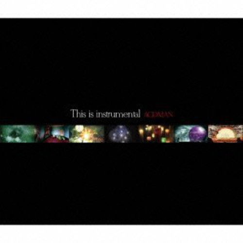 This Is Instrumental|Acidman