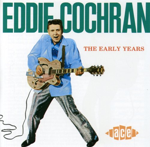 The Early Years|Eddie Cochran