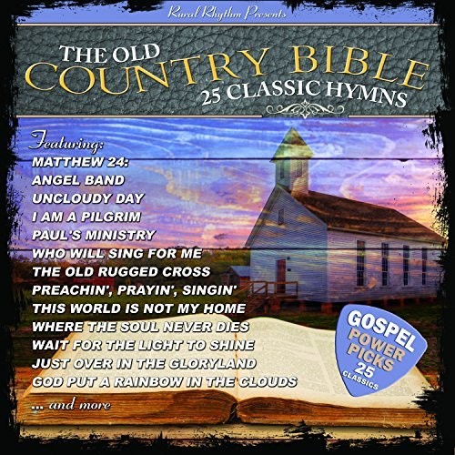 25 Classic Hymns From The Old Country Bible