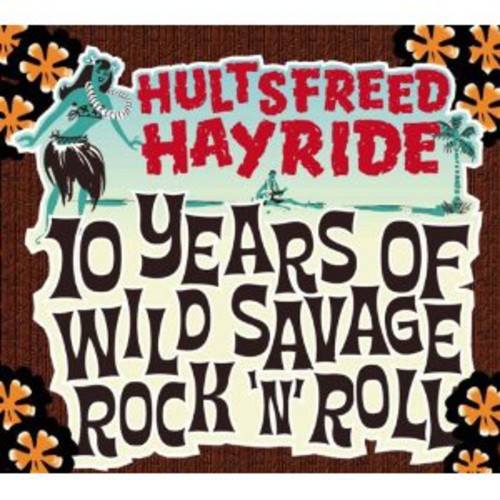 10 Years Of Wild Savage Rock 'N' Toll