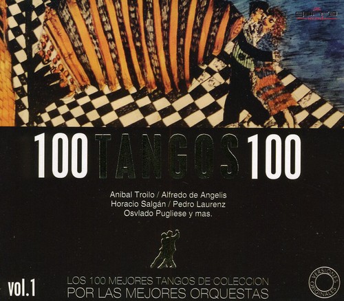 100 Tangos 100, Vol. 1|Various Artists