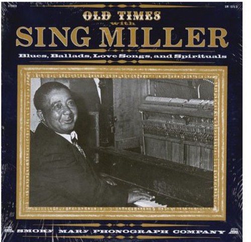 More Old Times with Sing Miller|Sing Miller