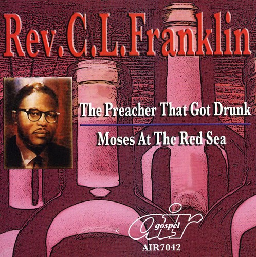 The Preacher That Got Drunk/ Moses At The Red Sea