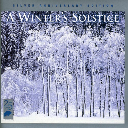 Winter's Solstice: Silver Anniversary Edition