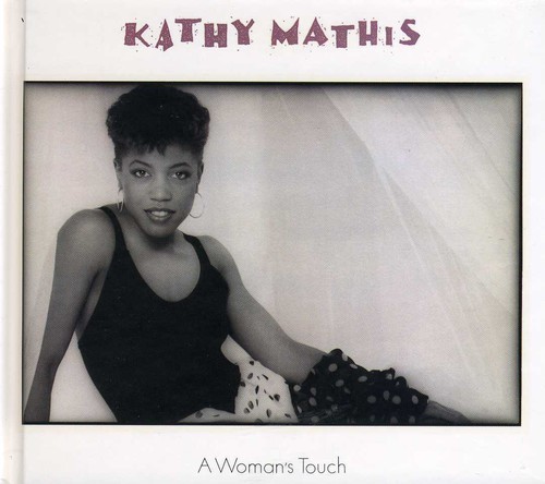 A Woman's Touch|Kathy Mathis