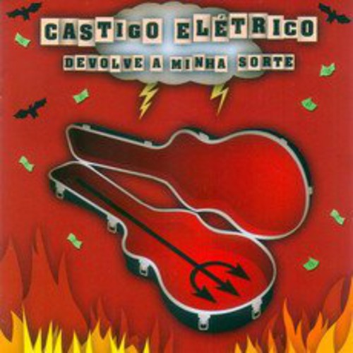 Devolve a Minha Sorte|Castigo Eletrico
