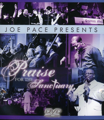 Joe Pace Presents: Praise for the Sanctuary
