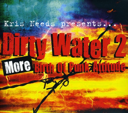 Dirty Water, Vol. 2: More Birth Of Punk Attitude