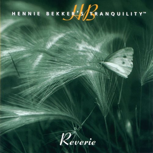 Hennie Bekker's Tranquility - Reverie