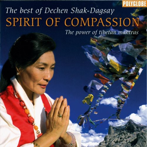 Spirit Of Compassion|Dechen Shak-Dagsay