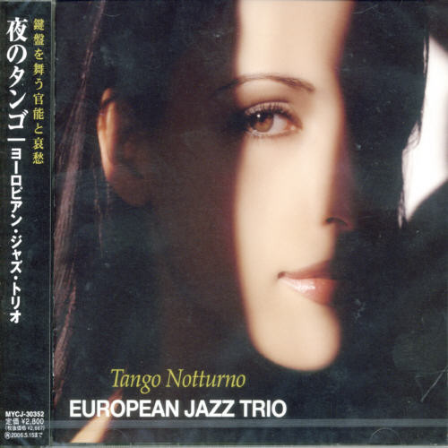 Tango Notturno|European Jazz Trio
