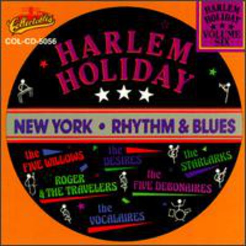 Harlem Holiday: New York Rhythm and Blues, Vol.6