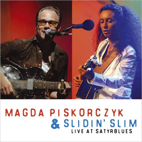 Live at Satyrblues|Magda Piskorczyk/Slidin' Slim