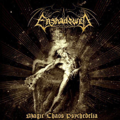 Magic Chaos Psychedelia|Enshadowed