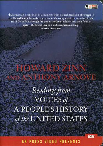 Howard Zinn and Anthony Arnove Reading from Voices of a People's History of the United States|Howard Zinn