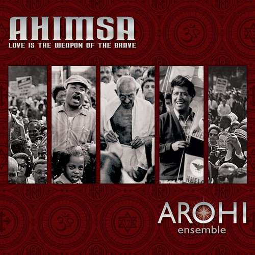 Ahimsa - Love Is the Weapon of the Brave