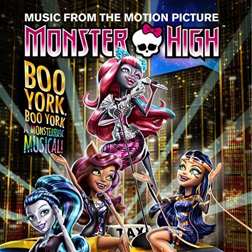 Monster High: Boo York Boo York (Original Soundtrack)