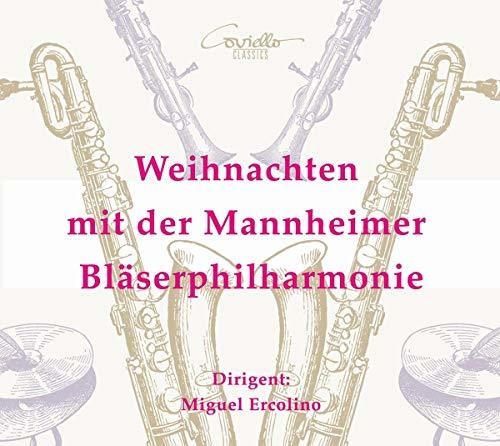 Weihnachten Mit Der Mannheimer Blaserphilharmonie|Anderson / Mannheimer Blaserphilharmonie