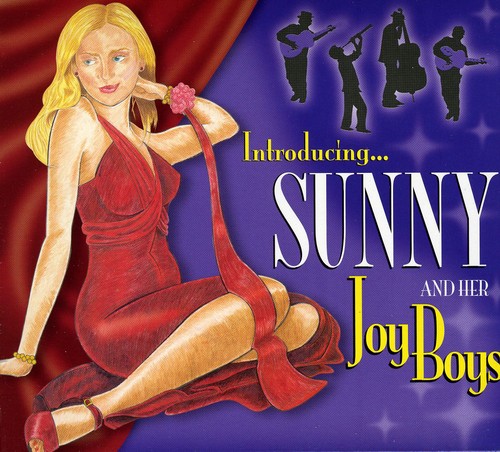 Sunny and Her Joy Boys