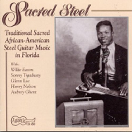 Sacred Steel Guitar /  Various