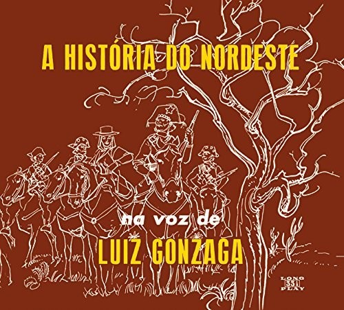 A Historia Do Nordeste /  O Nordeste Na Voz De /  Lua [Import]