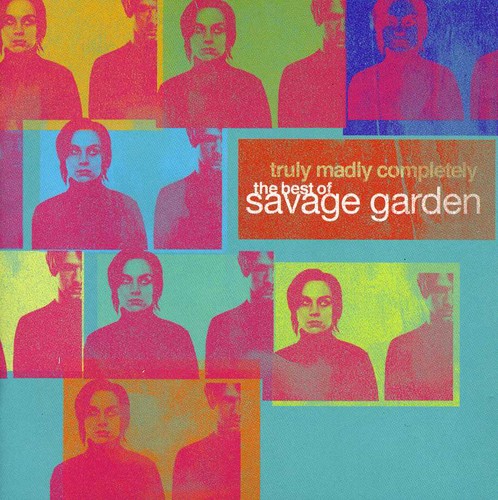 Truly Madly Completely - The Best Of Savage Garden