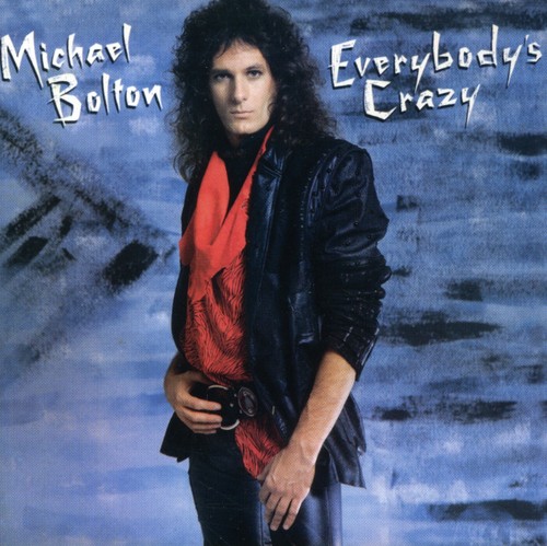 Everybody's Crazy [Import]