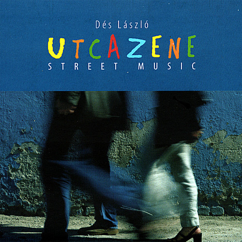 Street Music|Des Laszlo