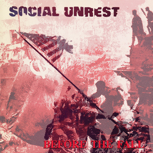 Before the Fall|Social Unrest
