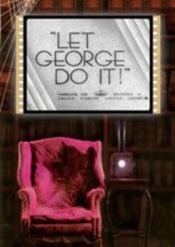 Let George Do It