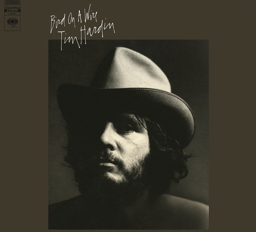Bird on a Wire|Tim Hardin