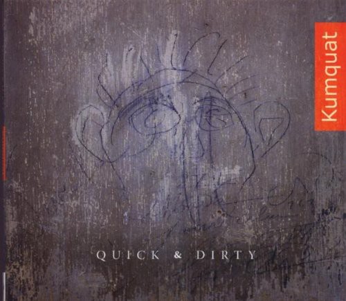 Quick & Dirty