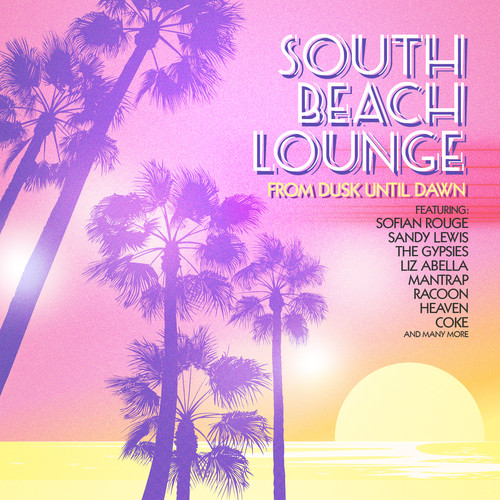 South Beach Lounge (From Dusk Until Dawn) /  Various