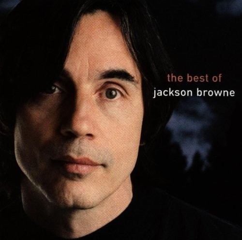 The Next Voice You Hear: The Best of Jackson Browne|Jackson Browne